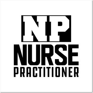 NP Nurse Practitioner Posters and Art